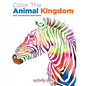 Color The Animal Kingdom Adult Coloring Books Nature Edition - Paperback