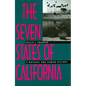 The Seven States of California: A Natural and Human History - Paperback