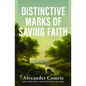 Distinctive Marks of Saving Faith - Hardcover