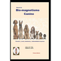 Manual de Bio-magnetismo Canino: Prevenir y curar las enfermedades de los perros. - Paperback