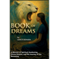Book Of Dreams: A Memoir of Spiritual Awakening, Divine Dreams, and the Journey of the Becoming - Paperback