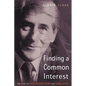 Finding a Common Interest: The Story of Dick Dusseldorp and Lend Lease - Paperback