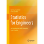 Statistics for Engineers: An Introduction with Examples from Practice - Paperback