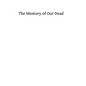 The Memory of Our Dead - Paperback