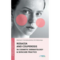 Rosacea and Couperosis in Cosmetic Dermatology & Skincare Practice - Hardcover