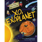 Xo, Exoplanet - Hardcover