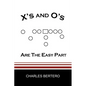 X's and O's Are the Easy Part - Paperback
