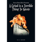 A Grind Is a Terrible Thing to Waste - Paperback