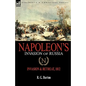 Napoleon's Invasion of Russia: Invasion & Retreat, 1812 - Hardcover