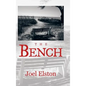 The Bench - Hardcover
