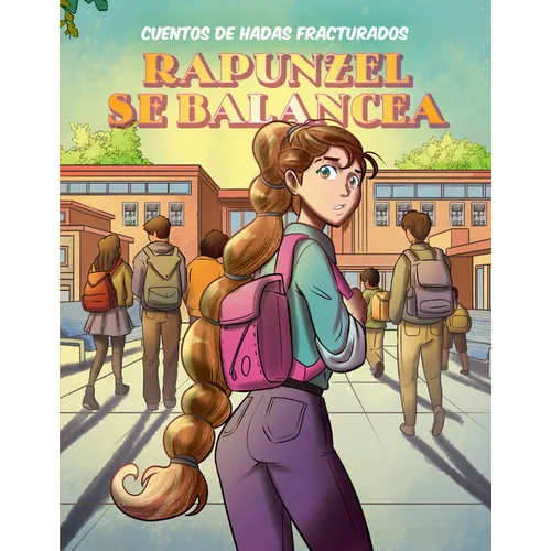 Rapunzel Se Balancea (Rapunzel Swings) - Library Binding