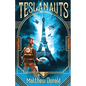 Teslanauts - Paperback