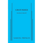 Grounded - Paperback
