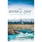The River of Zion: True Stories of Revival: From Israel to Azusa to Today - Hardcover