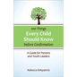 100 Things Every Child Should Know Before Confirmation: A Guide for Parents and Youth Leaders - Paperback