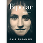 Bipolar, A Gift of Thorns - Hardcover