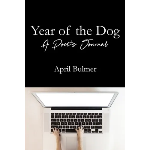 Year of the Dog A Poet's Journal - Paperback