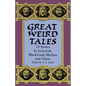 Great Weird Tales: 14 Stories by Lovecraft, Blackwood, Machen and Others - Paperback