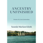 Ancestry Unfinished: Poems of a Lost Generation - Paperback