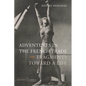 Adventures in the French Trade: Fragments Toward a Life - Paperback