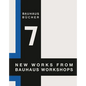 Walter Gropius: New Works from Bauhaus Workshops: Bauhausbücher 7 - Hardcover
