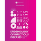 Epidemiology of Infectious Diseases: A Human View - Hardcover