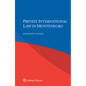 Private International Law in Montenegro - Hardcover