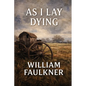 As I Lay Dying: An Impact Book - Paperback