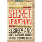 Secret Leviathan: Secrecy and State Capacity Under Soviet Communism - Hardcover
