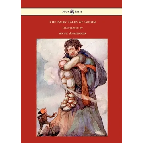 The Fairy Tales of Grimm - Illustrated by Anne Anderson - Paperback