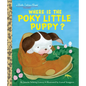 Where Is the Poky Little Puppy? - Hardcover