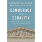 Democracy and Equality: The Enduring Constitutional Vision of the Warren Court - Hardcover