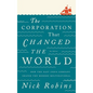The Corporation That Changed The World: How the East India Company Shaped the Modern Multinational - Hardcover