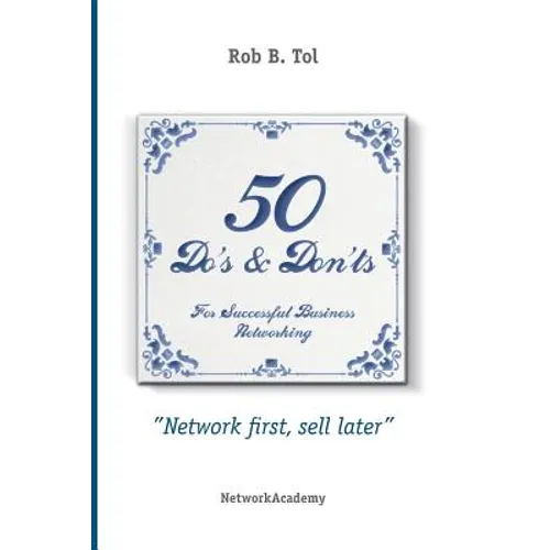 50 Do's & Don'ts for successful business networking - Paperback