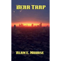 Bear Trap - Hardcover