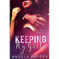Keeping My Girl: A Dark Mafia Romance - Paperback