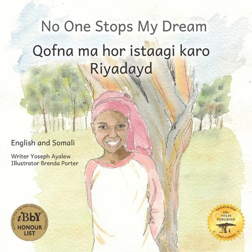 No One Stops My Dream: Inclusive Education Makes Dreams Come True in Somali and English - Paperback