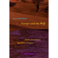 Europe and the Wolf: Political Variations on a Musical Figure - Hardcover