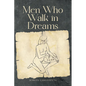 Men Who Walk in Dreams - Paperback