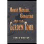 MOUNT MORIAH, GOLGOTHA and the GARDEN TOMB - Paperback