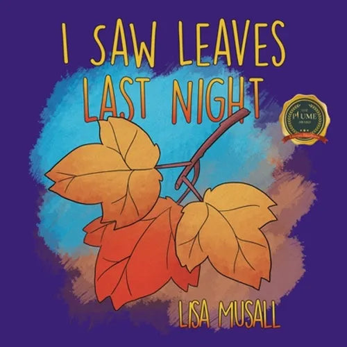 I Saw Leaves Last Night - Paperback