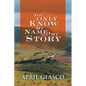 You Only Know My Name, Not My Story - Paperback