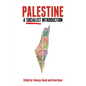 Palestine: A Socialist Introduction - Hardcover