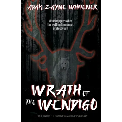 Wrath of the Wendigo - Paperback