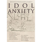 Idol Anxiety - Paperback