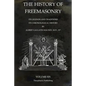 The History of Freemasonry Volume 6: Its Legends and Traditions, Its Chronological History - Paperback