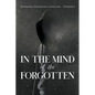 In The Mind of the Forgotten - Paperback