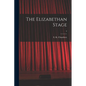 The Elizabethan Stage; 4 - Paperback