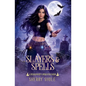 Slayers & Spells - Paperback