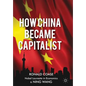 How China Became Capitalist - Paperback